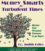Money Smarts for Turbulent Times by Judith Briles
