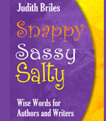 Snappy Sassy Salty by Judith Briles