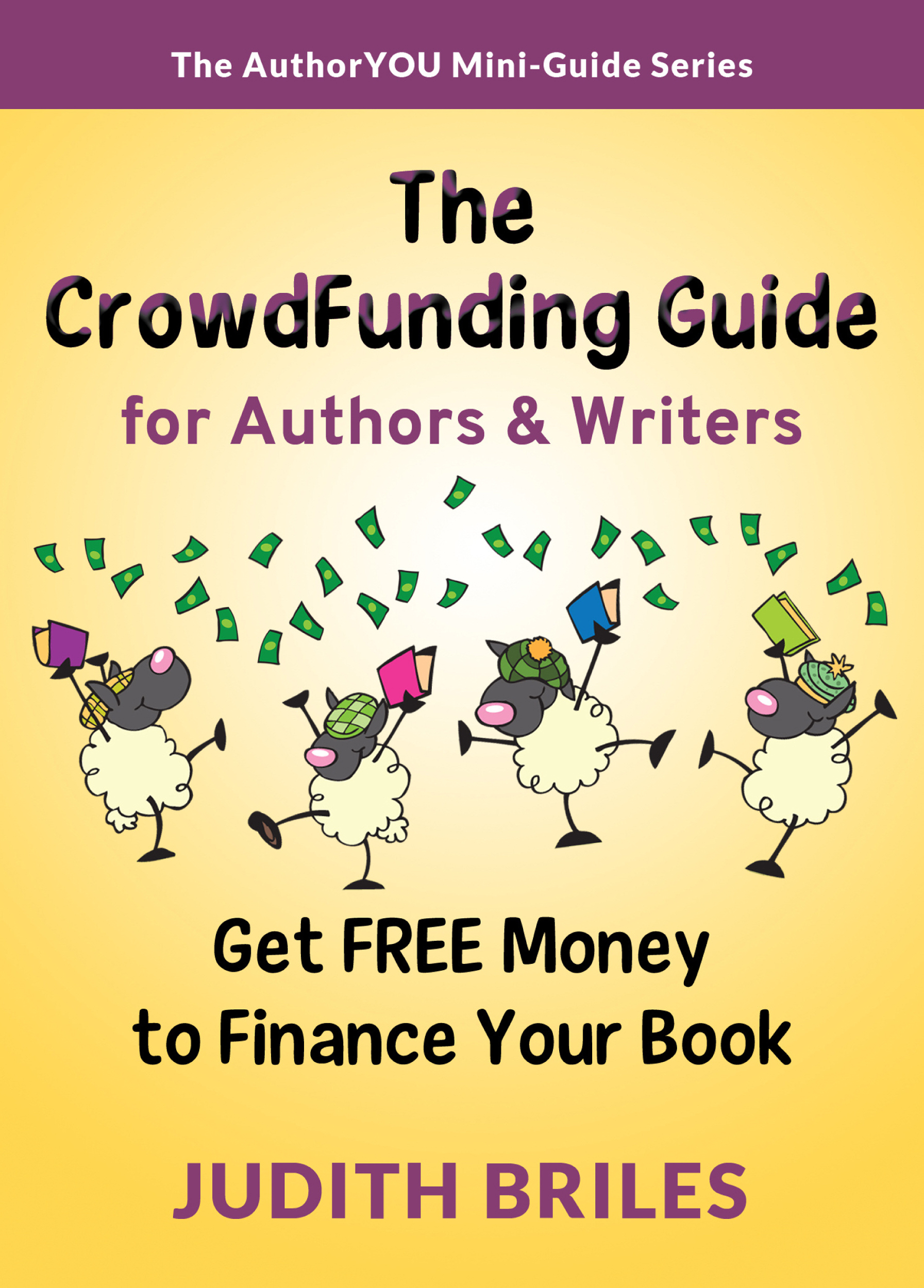 It’s Hot … CrowdFunding for Authors! Get New Book Today!