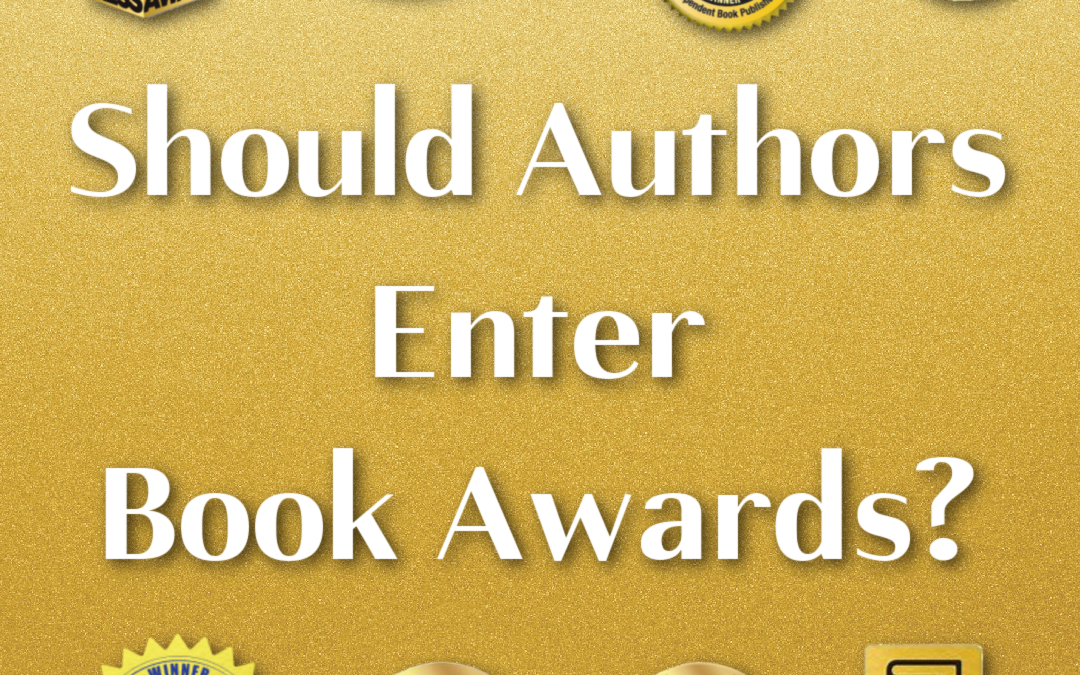Should Authors Enter Book Awards?