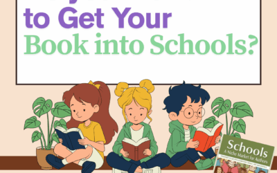 Do you Want to Get Your Book into Schools?