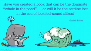 It’s Easy for Authors to Become the Sardine in the Publishing Sea!