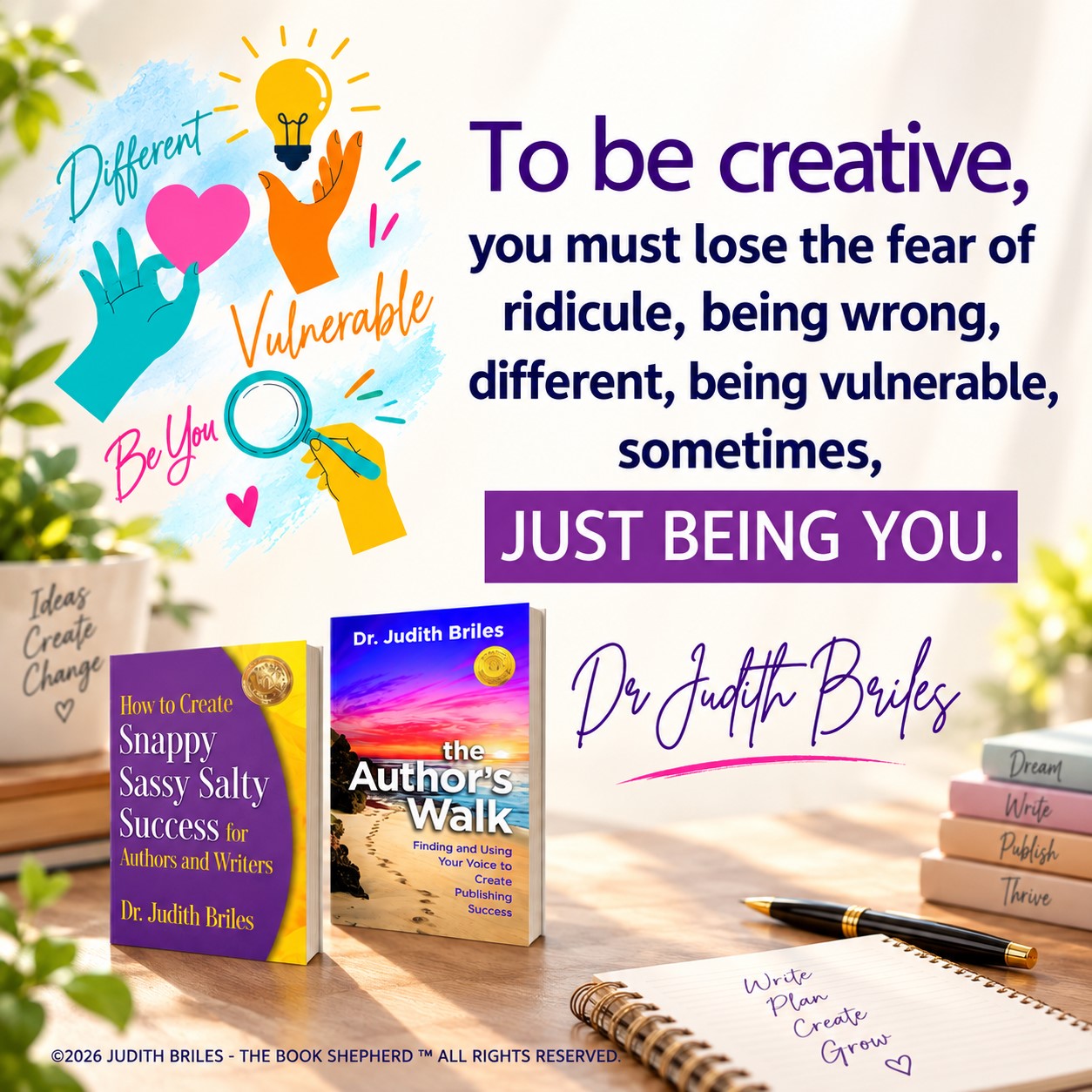 Dr. Judith’s Saturday Blog – Be A Doer … Not a Dreamer